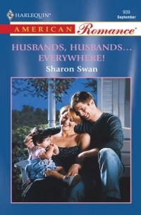 Sharon  Swan - Husbands, Husbands.. . Everywhere!