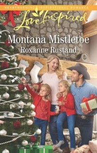 Roxanne  Rustand - Montana Mistletoe
