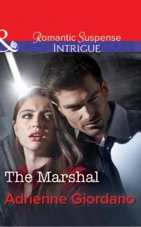 Adrienne  Giordano - The Marshal