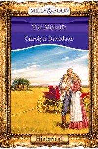 Carolyn  Davidson - The Midwife
