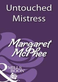 Маргарет Макфи - Untouched Mistress