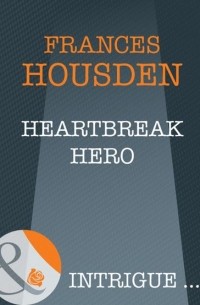 Frances  Housden - Heartbreak Hero