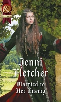 Jenni  Fletcher - Married To Her Enemy