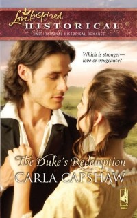 Carla  Capshaw - The Duke's Redemption