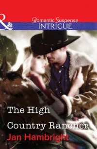 The High Country Rancher