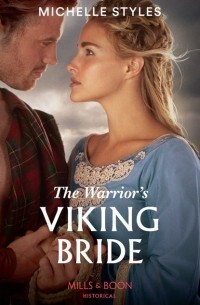 Мишель Стайлз - The Warrior's Viking Bride