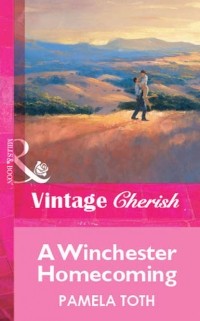 Pamela  Toth - A Winchester Homecoming