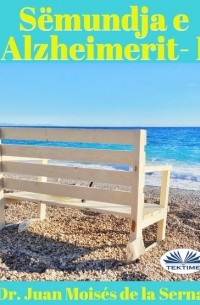 Хуан Мойзес Де Ла Серна - S?mundja E Alzheimerit I
