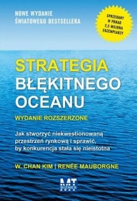 Рене Моборн - Strategia błękitnego oceanu