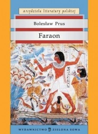 Болеслав Прус - Faraon