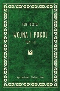 Лев Толстой - Wojna i pokój. tom 1-2