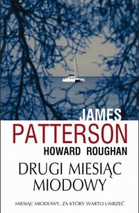 Drugi miesiąc miodowy