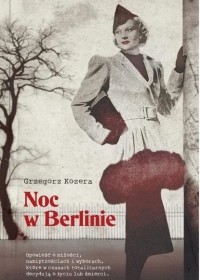  - Noc w Berlinie