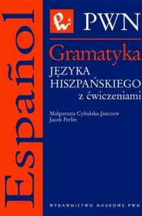 Jacek Perlin - Gramatyka języka hiszpańskiego z ćwiczeniami