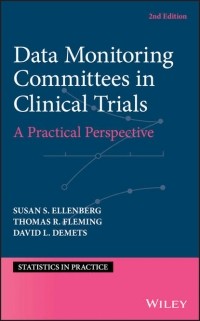 Thomas Fleming R. - Data Monitoring Committees in Clinical Trials. A Practical Perspective
