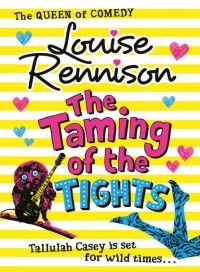 Louise Rennison - The Taming Of The Tights