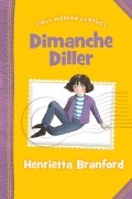Хенриетта Брэнфорд - Dimanche Diller