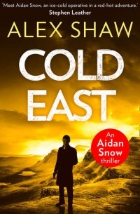 Alex  Shaw - Cold East