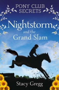Stacy  Gregg - Nightstorm and the Grand Slam