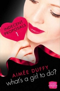 Aimee  Duffy - What’s a Girl to Do?: