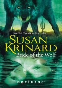 Susan Krinard - Bride of the Wolf