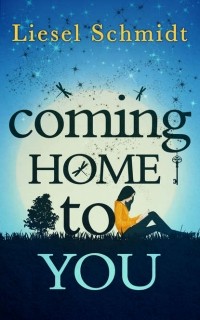 Liesel  Schmidt - Coming Home To You