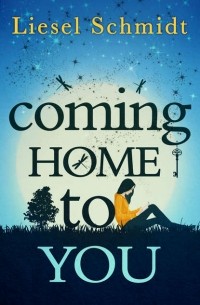 Liesel  Schmidt - Coming Home To You
