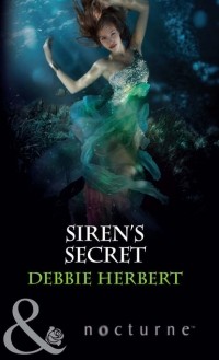 Дебби Херберт - Siren's Secret