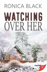 Ronica Black - Watching Over Her