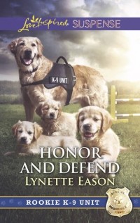 Lynette  Eason - Honor And Defend