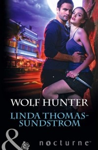 Linda  Thomas-Sundstrom - Wolf Hunter