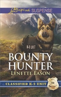 Lynette  Eason - Bounty Hunter