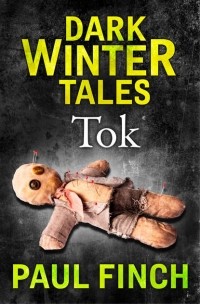 Paul  Finch - Tok