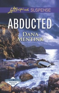 Dana  Mentink - Abducted