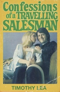 Timothy  Lea - Confessions of a Travelling Salesman