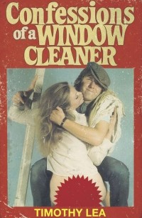 Timothy  Lea - Confessions of a Window Cleaner