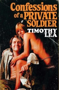 Timothy  Lea - Confessions of a Private Soldier