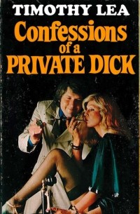 Timothy  Lea - Confessions of a Private Dick