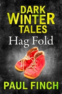 Paul  Finch - Hag Fold