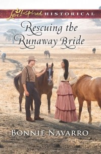 Bonnie  Navarro - Rescuing The Runaway Bride