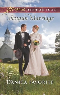 Danica  Favorite - Shotgun Marriage