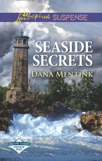 Dana  Mentink - Seaside Secrets