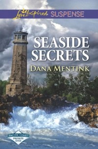 Dana  Mentink - Seaside Secrets
