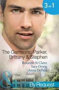  - The Garrisons: Parker, Brittany & Stephen: The CEO's Scandalous Affair