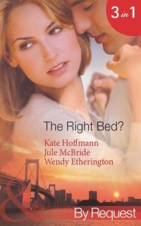  - The Right Bed?: Your Bed or Mine?
