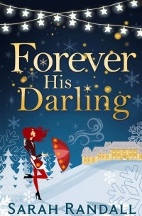 Sarah  Randall - Forever His Darling