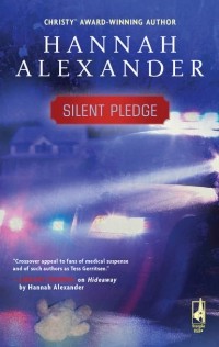 Hannah  Alexander - Silent Pledge