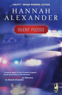 Hannah  Alexander - Silent Pledge