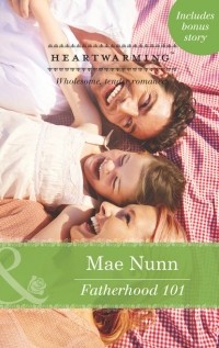 Mae  Nunn - Fatherhood 101