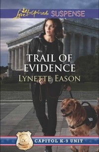 Lynette  Eason - Trail of Evidence